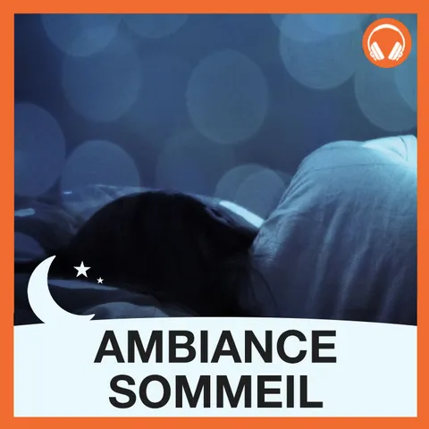 Ambiance sommeil