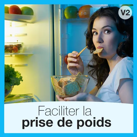 Faciliter la prise de poids